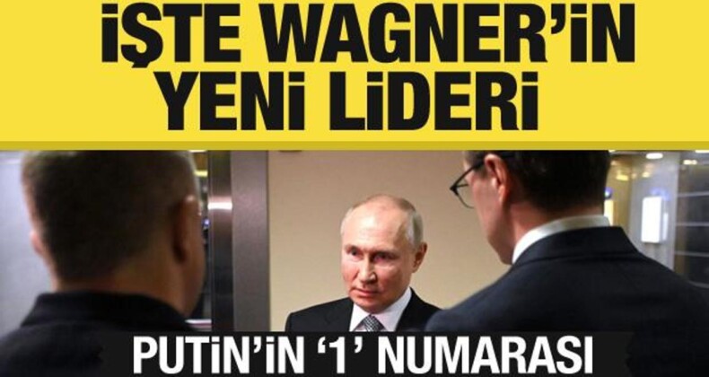 İşte Wagner’in olası lideri! Putin’in ‘1’ numarası