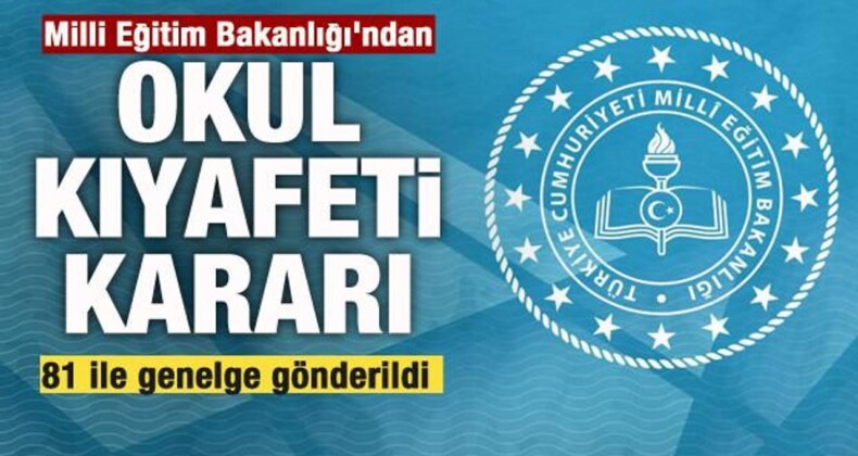Milli Eğitim Bakanlığı’ndan ‘okul kıyafeti’ kararı