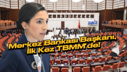 Merkez Bankası Başkanı Erkan, 3 Ekim’de TBMM’de Sunum Gerçekleştirecek
