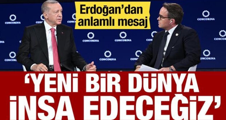 Erdoğan’dan Dünyaya Mesaj: Yeni Bir Dünya İnşa Edeceğiz!