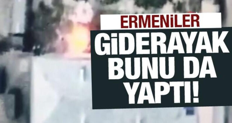 Ermeniler Giderayak Bunu da Yaptı! İHA’lar Görüntüledi