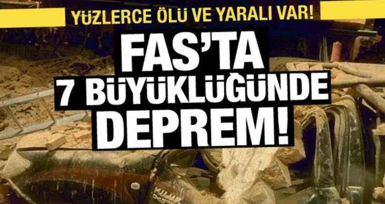 Fas’ta Yüzyılın En Büyük Depremi! Ölü Sayısı 2 Bin’i Geçti…
