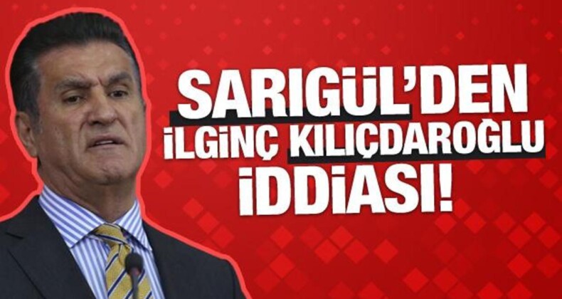 Mustafa Sarıgül’den İlginç Kılıçdaroğlu İddiası!