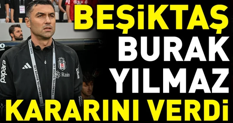 Beşiktaş’tan Teknik Direktör Açıklaması! Burak Yılmaz Kalacak mı?