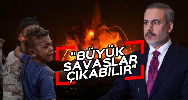 Bakan Fidan’dan Ortadoğu’daki Tansiyonla İlgili Tarihi Uyarı!
