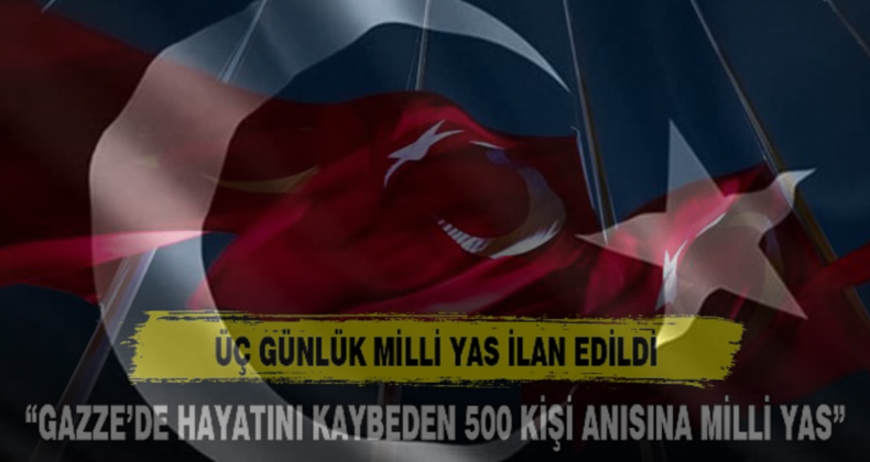 Türkiye, Gazze Katliamı Sonrası 3 Günlük Milli Yas İlan Etti