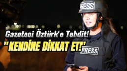 Gazeteci Fulya Öztürk’e İsrail’den Tehdit!
