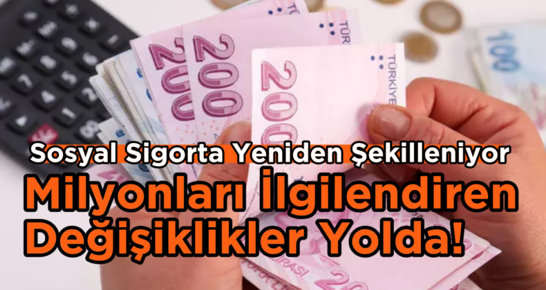 Dikkat: Sigorta Sistemi Değişiyor! Primi Devlet Ödeyecek