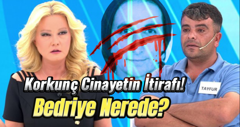 Müge Anlı’nın Aradığı Bedriye Kılıç’ın Korkunç Sonu: “Eşim Boğarak Öldürdü”