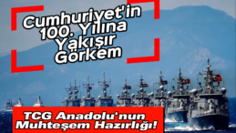 TCG Anadolu, Tarihin En Büyük Resmi Geçidi İçin Hazır!