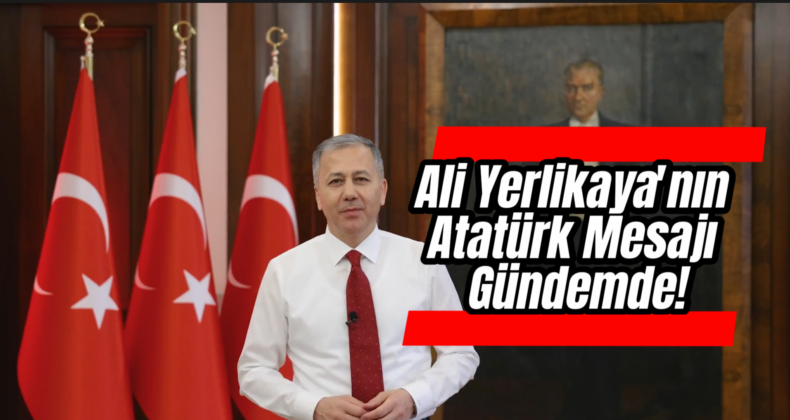 Ali Yerlikaya’nın 29 Ekim Paylaşımı Sosyal Medyada Gündem Oldu