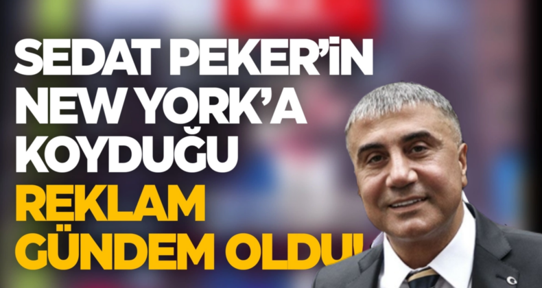 Times Meydanı’nda Sedat Peker Sürprizi: 100. Yıl Mesajı Yayınladı!