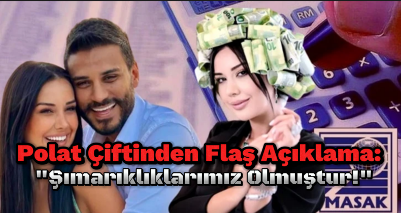 Dilan Polat Çiftinden Bomba Açıklama: “Evet, Şımarıklıklarımız Olmuştur!”