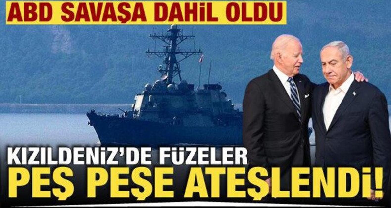 ABD Donanması Savaşa Dahil Oldu! Kızıldeniz’de Füzeler Ateşlendi