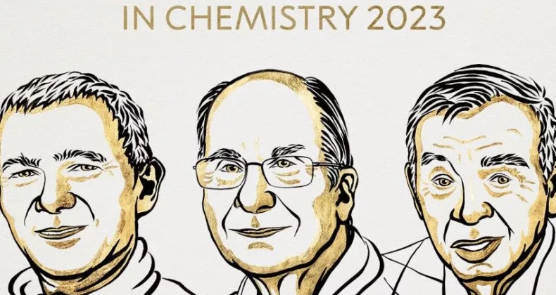 2023 Nobel Kimya Ödülü’nün Kazananları Açıklandı!