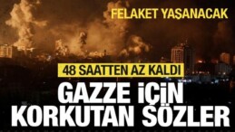 Gazze İçin Korkutan Sözler! 48 Saatten Az Kaldı: Son Işık Sönecek