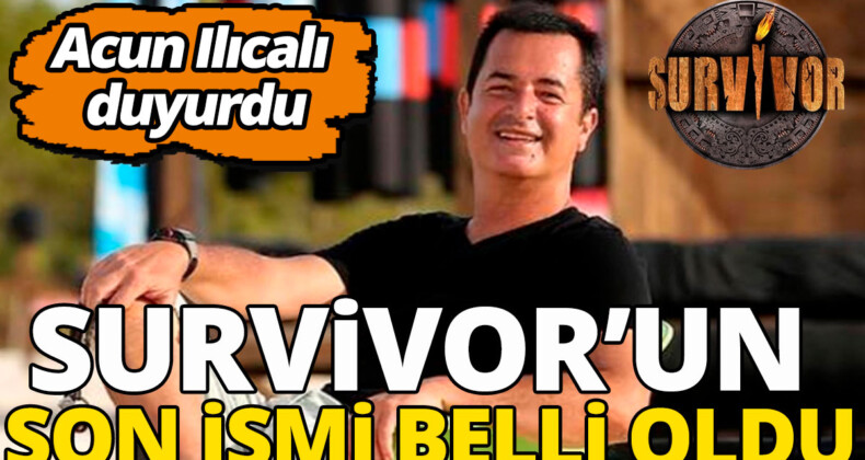 Acun Ilıcalı, Survivor All Star’ın Yeni Yarışmacısını Açıkladı