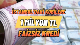 İstanbul’da KOBİ’lere Faizsiz Kredi Desteği! Detaylar Belli Oldu…