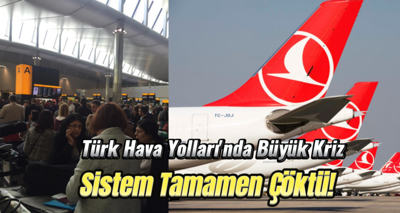 THY’nin Sistemi Çöktü: Saldırı Şüphesi Var!