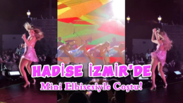 İzmir Gecesinde Hadise Şov: Mini Elbisesiyle Dans Edip, Instagram’ı Salladı!