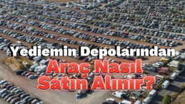 Yediemin Araçları Nasıl Satın Alınır?