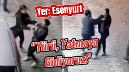 Esenyurt’ta Kadın, Erkek Arkadaşına Saldırdı! “Seni İstiyorum! Yatmaya Gidiyoruz!”