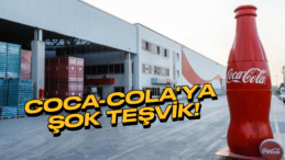Coca-Cola’ya Devletten 590 Milyon TL’lik Teşvik!