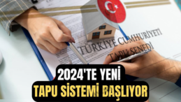 ‘Türkiye Tapu’ Geliyor: Yeni Sistem Devreye Girecek! Tarih Belli Oldu