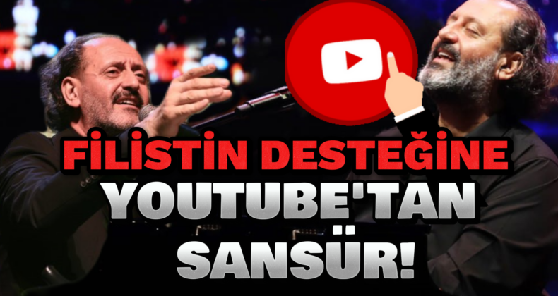 YouTube’dan Sansür: Yücel Arzen’in ‘Kudüs İşgal Altında’ Klibi Kaldırıldı!