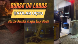 Bursa’da 100 Km/H Lodos Şiddeti! Okullar Tatil Mi?