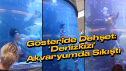 ‘Denizkızı’ Gösterisinde Korku Dolu Anlar!