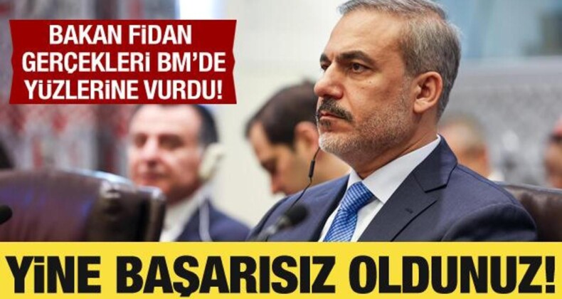 Bakan Fidan: BM Yine Başarısız Oldu!