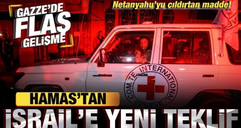 Hamas’tan, İsrail’e Yeni Teklif! Netanyahu’yu Çıldırtan Madde