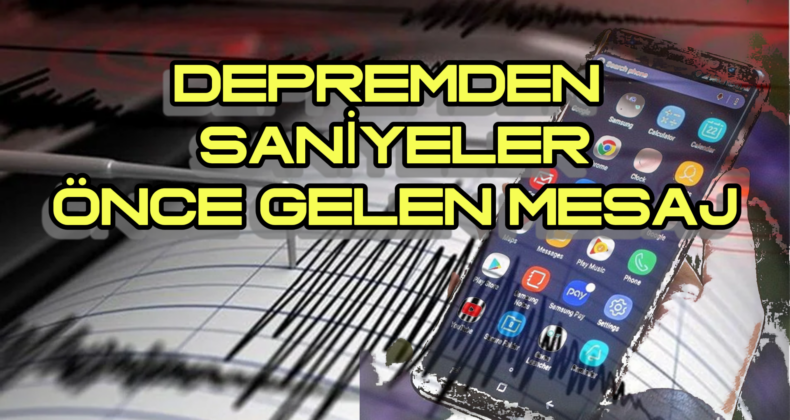 Deprem Öncesi Android Telefonlar Saniyeler Önce Uyardı!