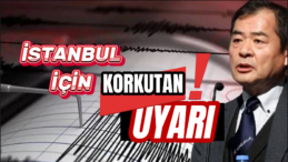 Japon Deprem Uzmanı Moriwaki’den İstanbul İçin Uyarı!