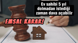 Kiracılara Kötü Haber: Ev Sahipleri 5 Yıl Dolmadan Davası Açabilir!