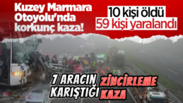 Kuzey Marmara Otoyolu’nda Korkunç Kaza: 10 Ölü, 59 Yaralı