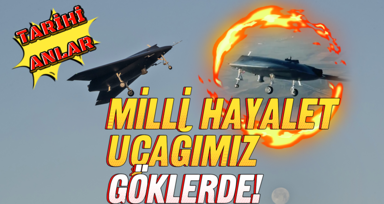 “Hayalet Uçak” Gökyüzünde! Tarihi Anlar…