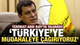 Terörist Abdi’den Uluslararası Topluma Skandal Çağrı! ‘Türkiye’ye Müdahaleye Çağırıyoruz’