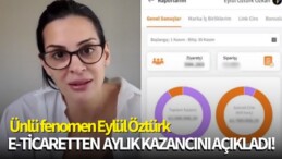 Fenomen Eylül Öztürk Aylık Kazancını Açıkladı!