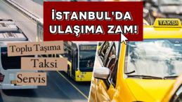 İstanbul’da Toplu Taşıma ve Taksi Ücretlerine Zam: Yeni Tarifeler
