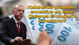 Emekliye Ek Zam Gündemde: Kabine Toplantısında Ele Alınacak Öneri
