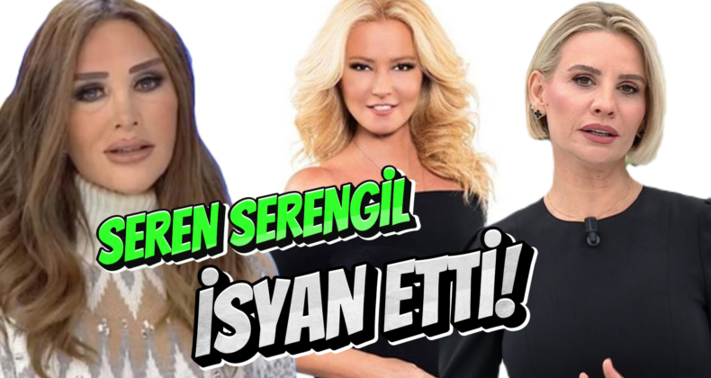 Seren Serengil İsyan Etti! Esra Erol’u RTÜK’e Şikayet Etti!
