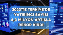 Türkiye’de Borsa Yatırımcı Sayısında Büyük Artış
