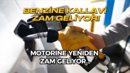 Benzin ve Motorine Büyük Zam!