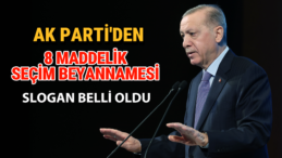 Cumhurbaşkanı Erdoğan’dan 8 Madde Seçim Beyannamesi