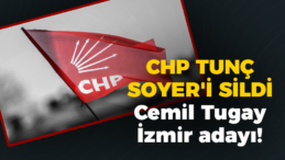 CHP’nin İzmir Adayı Cemil Tugay Oldu!