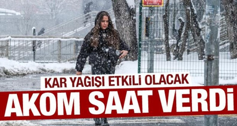 Çok Sayıda İlde Kar Yağışı…İstanbul’a Uyarı! Saat Verildi