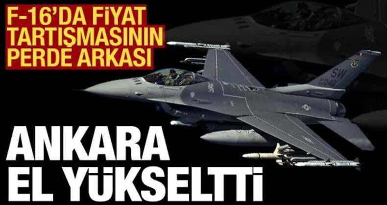 F-16 Tartışmasının Perde Arkası: Ankara El Yükseltti