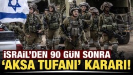 İsrail’den 90 Gün Sonra ‘Aksa Tufanı’ Kararı!